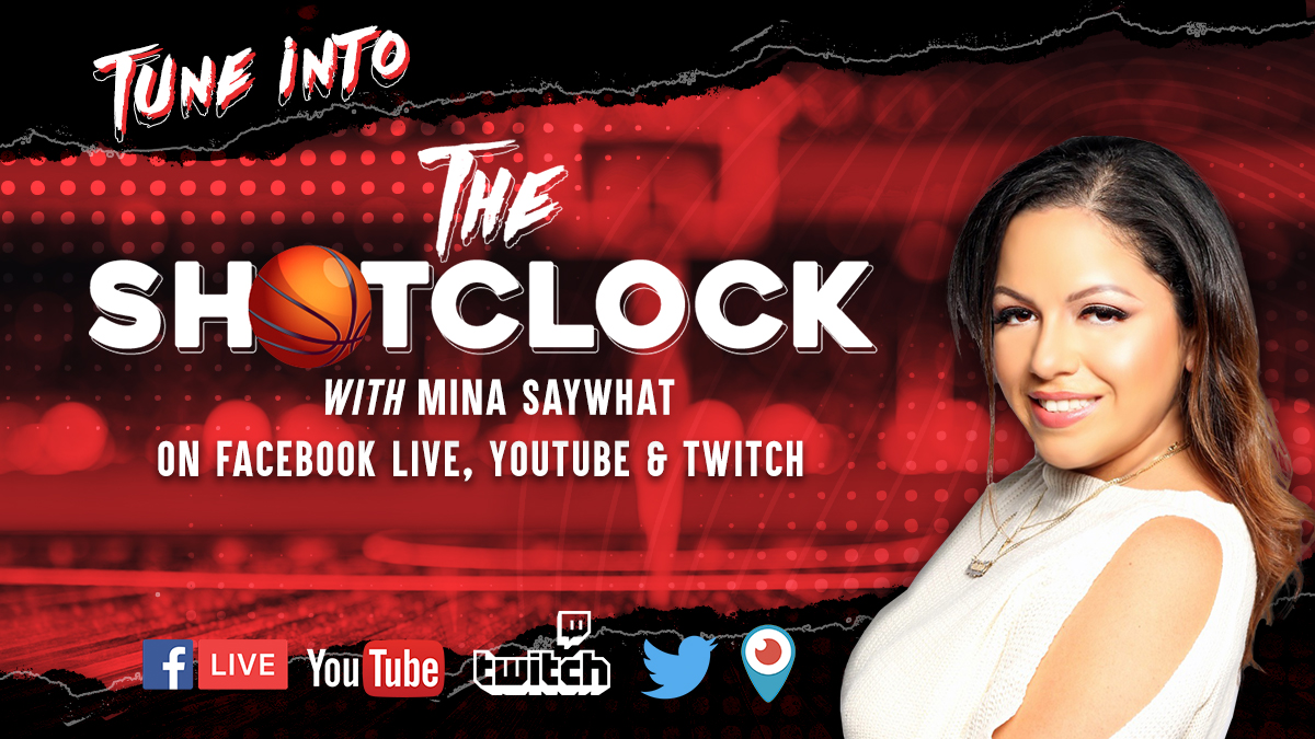 The Shot Clock With Mina SayWhat
